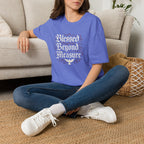Blessed Beyond Measure T-Shirt