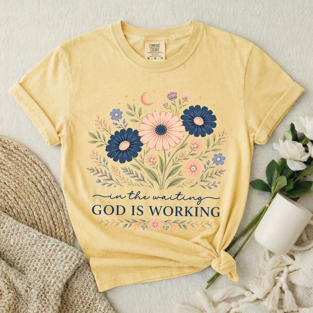God is Working T-shirt