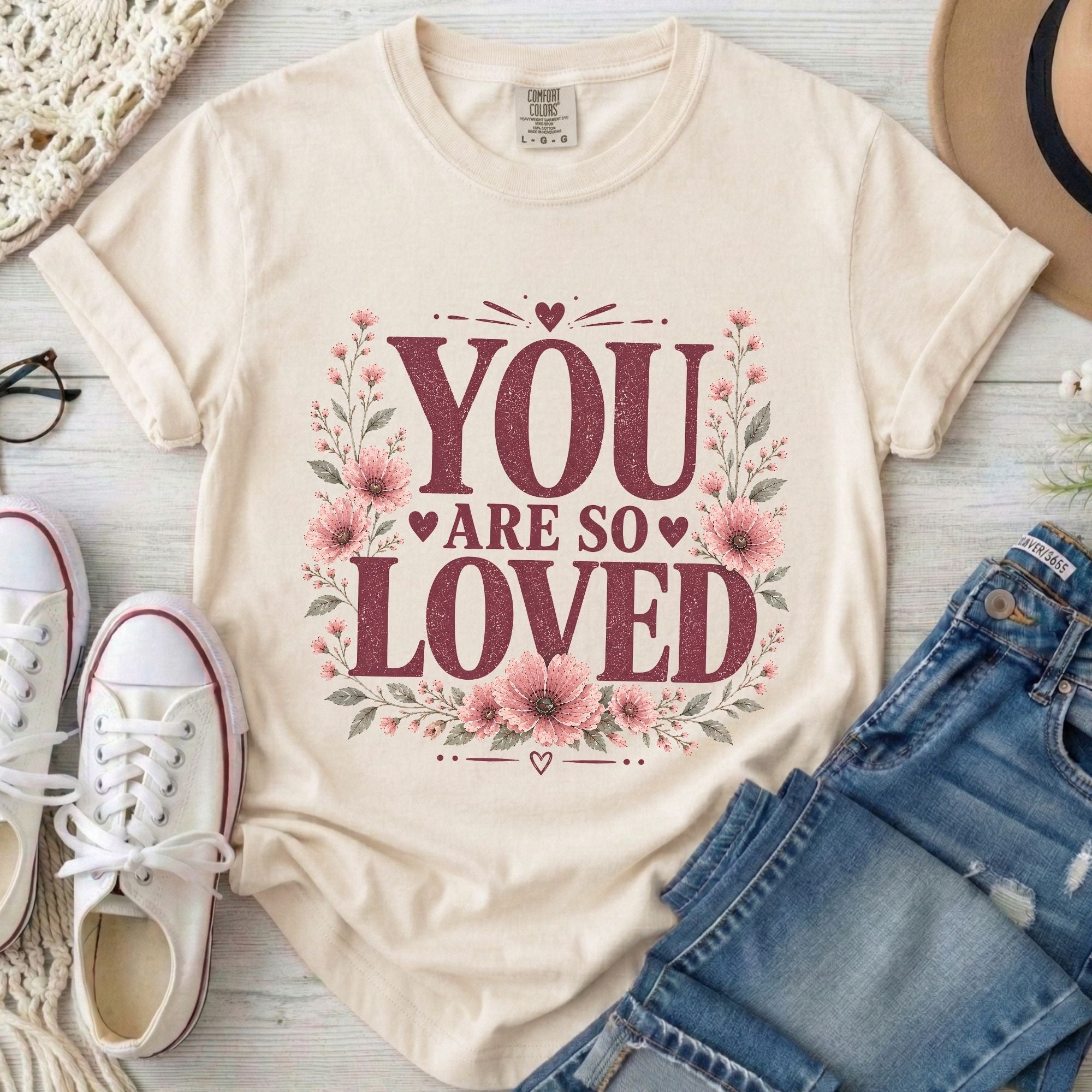 You Are So Loved T-Shirt