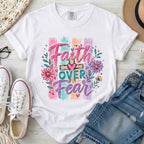 Faith Over Fear T-Shirt