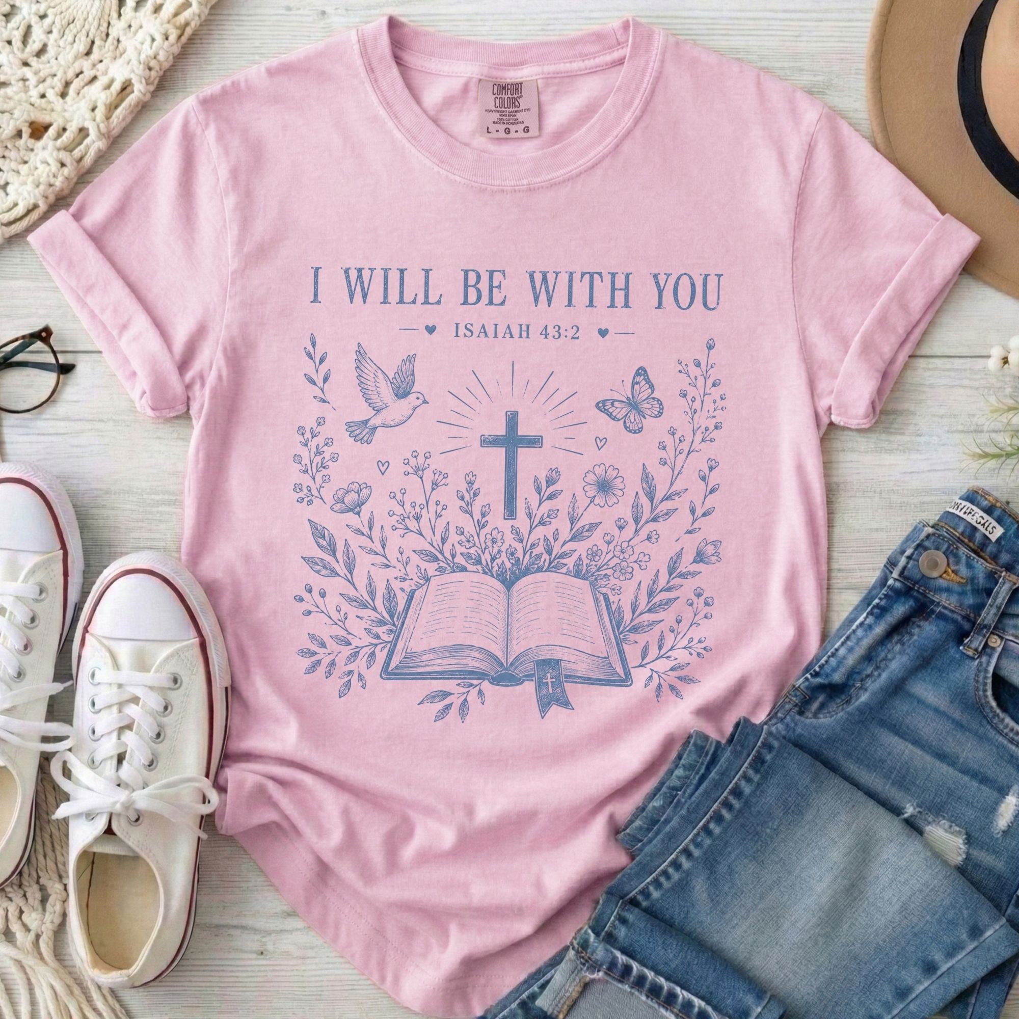 I Will Be With You T-Shirt