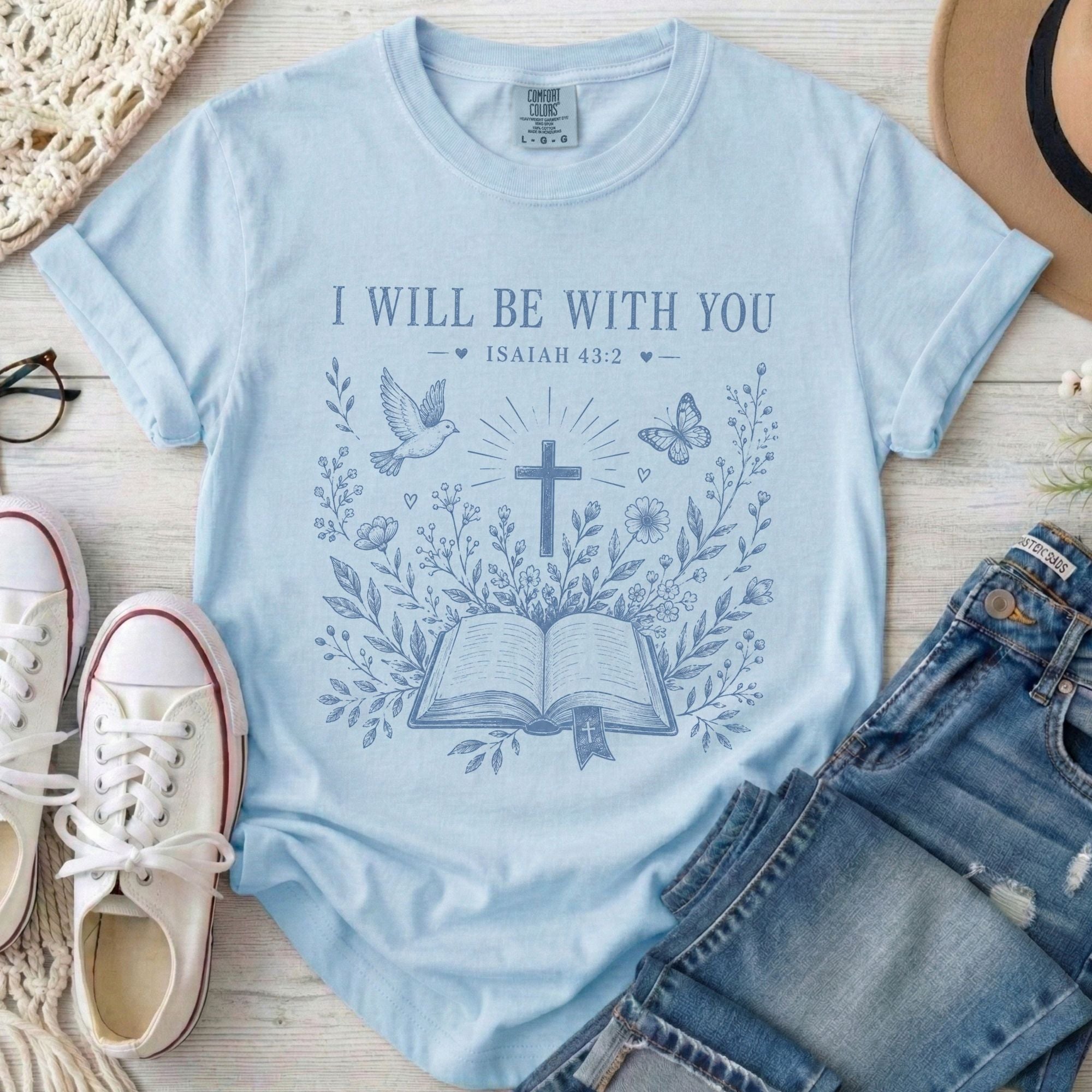 I Will Be With You T-Shirt