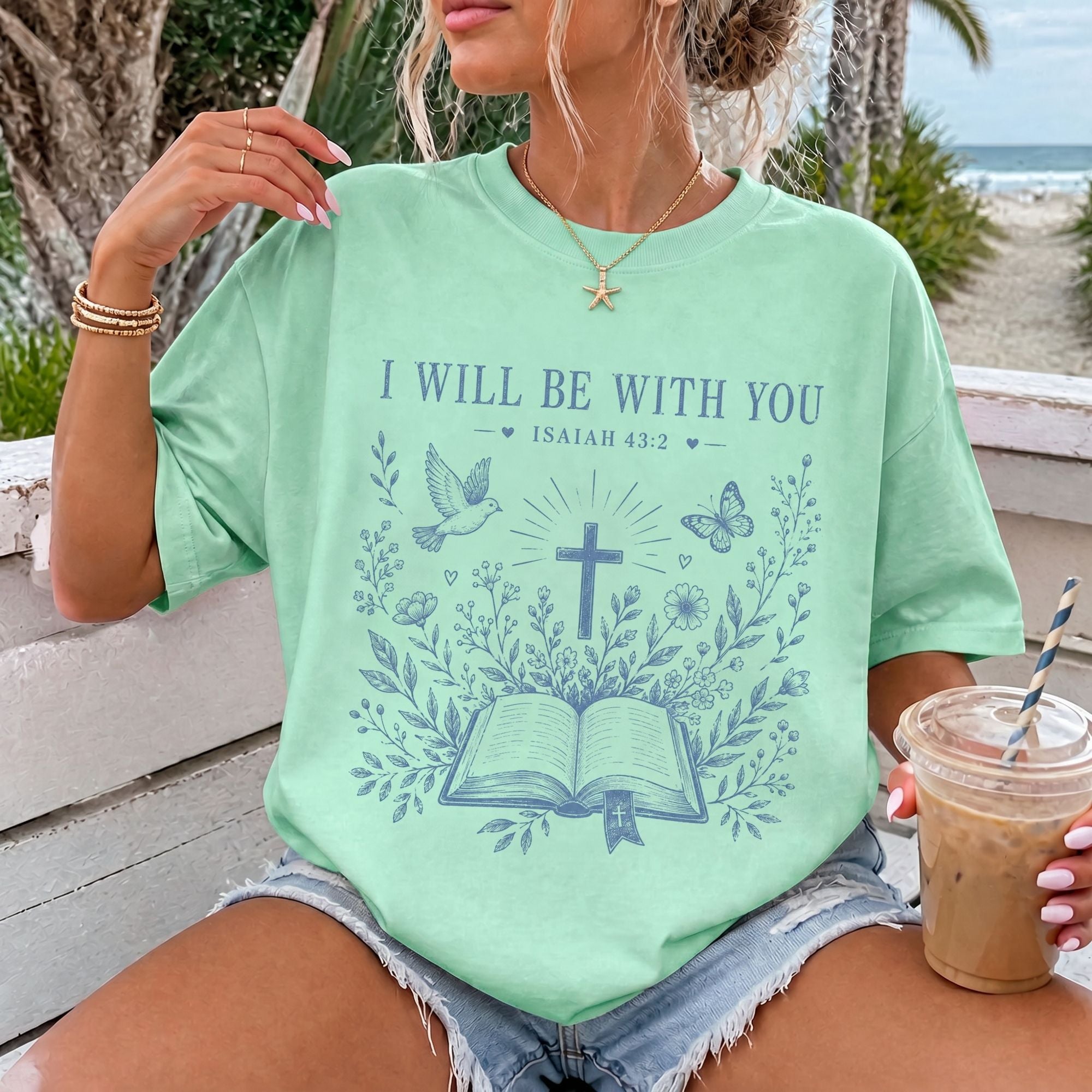 I Will Be With You T-Shirt
