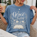 Grace For Today T-Shirt