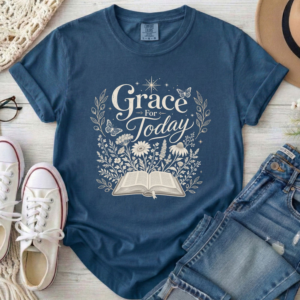 Grace For Today T-Shirt
