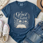 Grace For Today T-Shirt