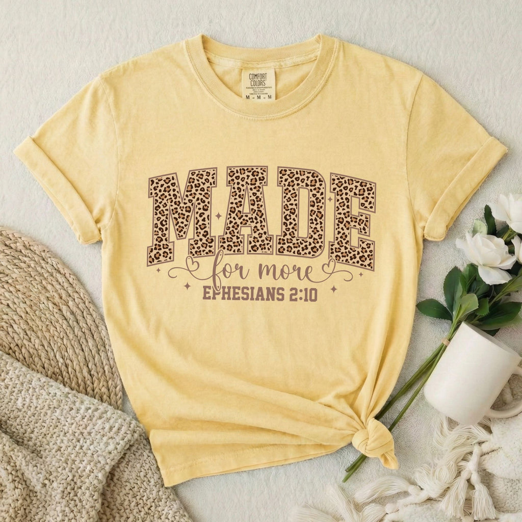 Made For More T-Shirt