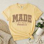 Made For More T-Shirt