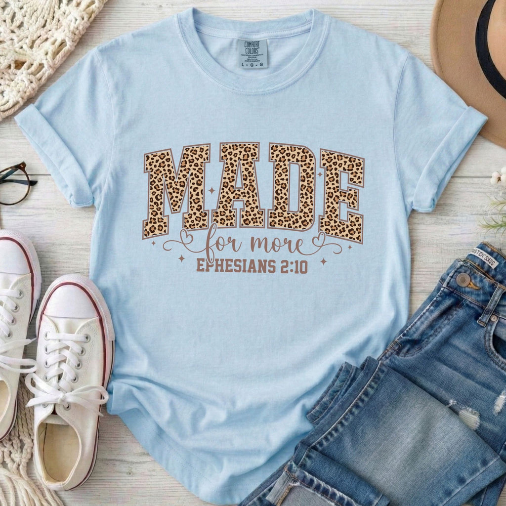 Made For More T-Shirt