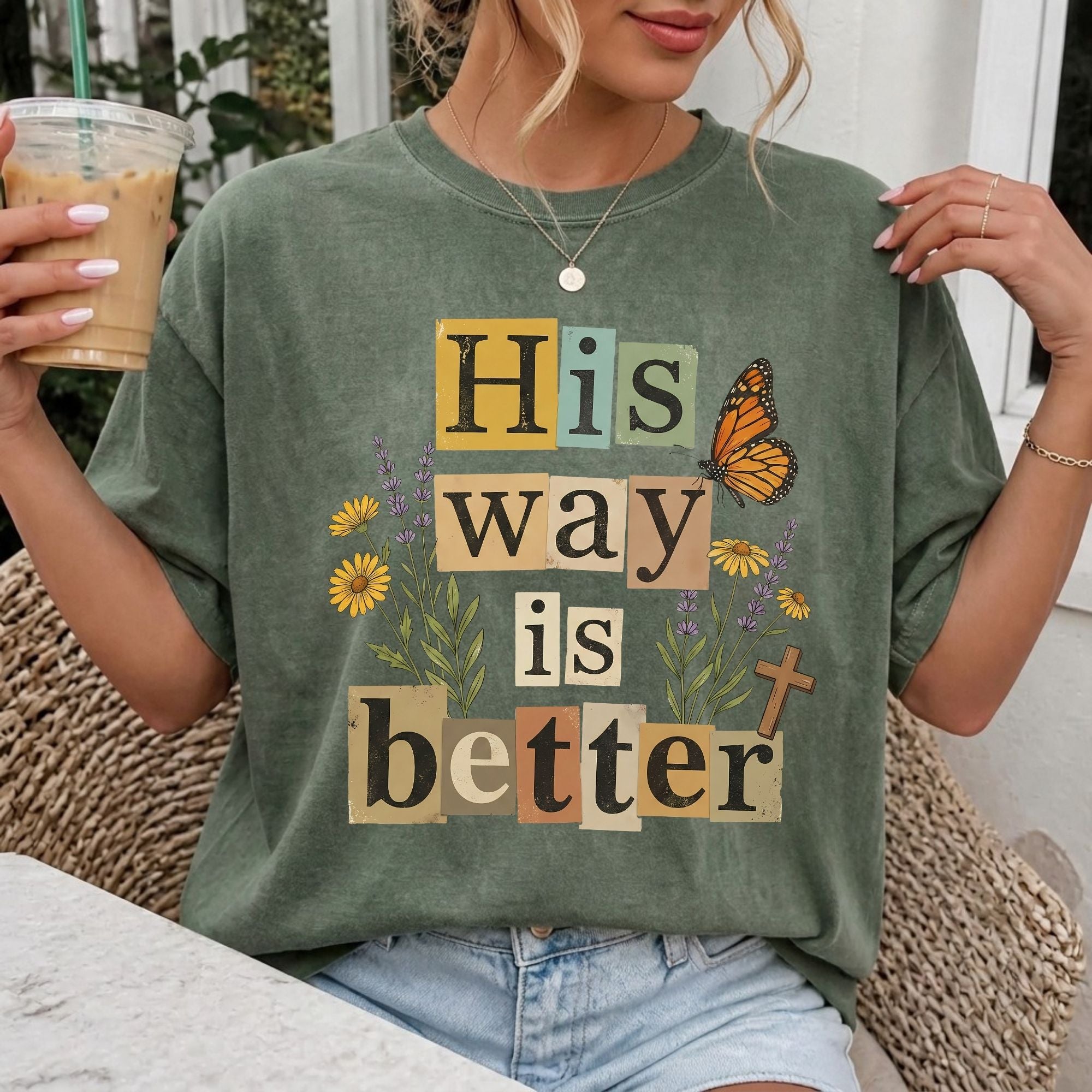 His Way Is Better T-Shirt