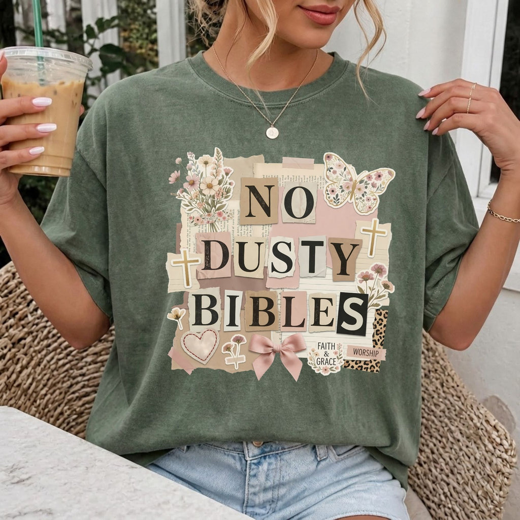 No Dusty Bibles T-Shirt