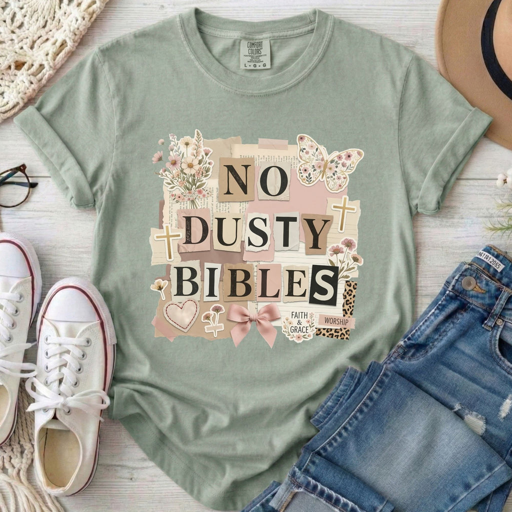 No Dusty Bibles T-Shirt
