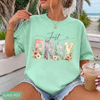 Just Pray T-Shirt