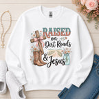 Raised on Dirt Roads & Jesus Christian sweatshirt in White