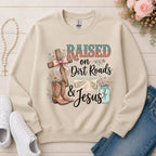 Raised on Dirt Roads & Jesus Christian sweatshirt in Sand