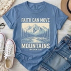 Faith Can Move Mountains Christian T-Shirt in Blue Jean