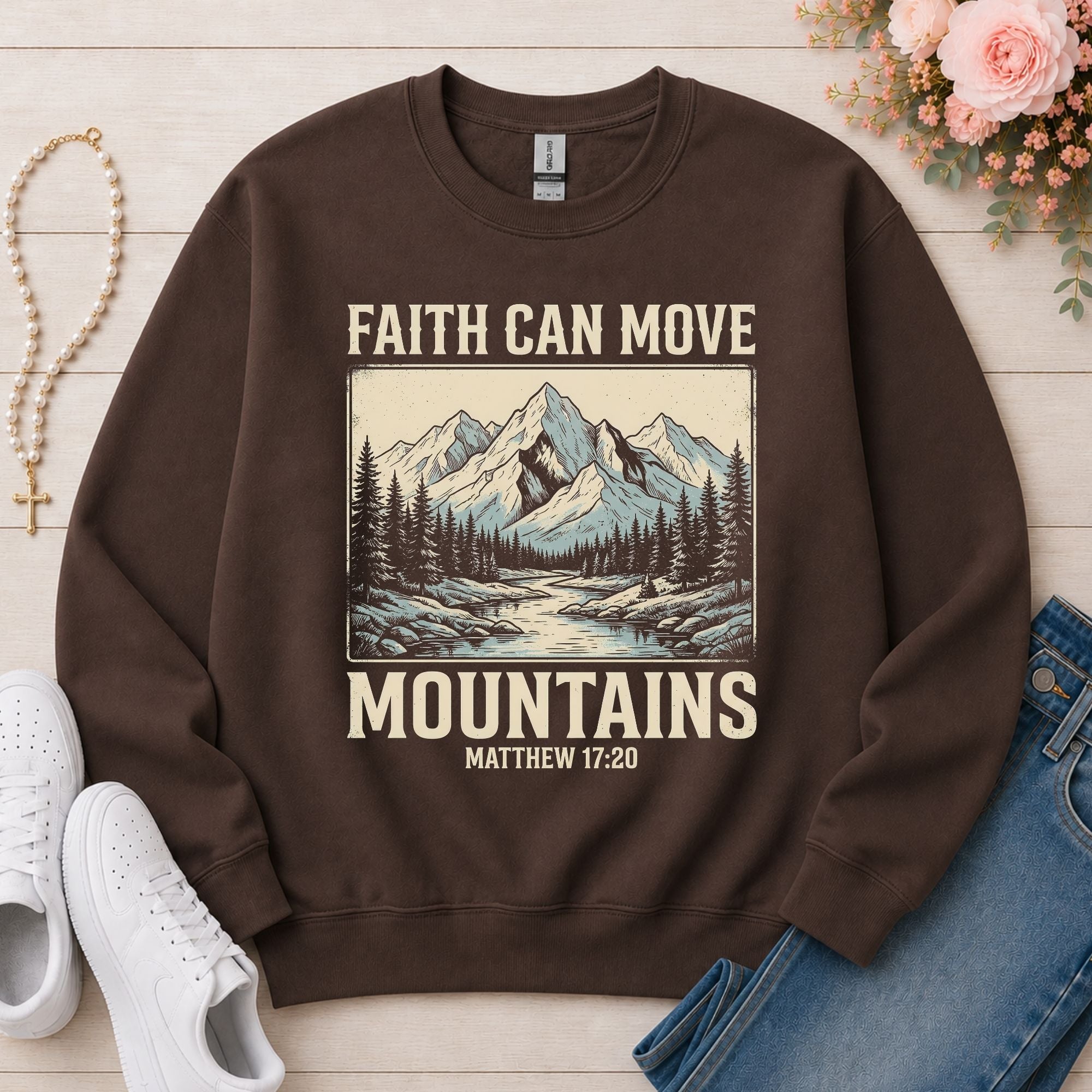 Faith Can Move Mountains Christian sweatshirt in Dark Chocolate