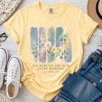 His Mercies Are New Every Morning Christian Comfort Colors T-Shirt in Butter