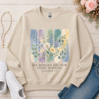His Mercies Are New Every Morning Christian sweatshirt in Sand