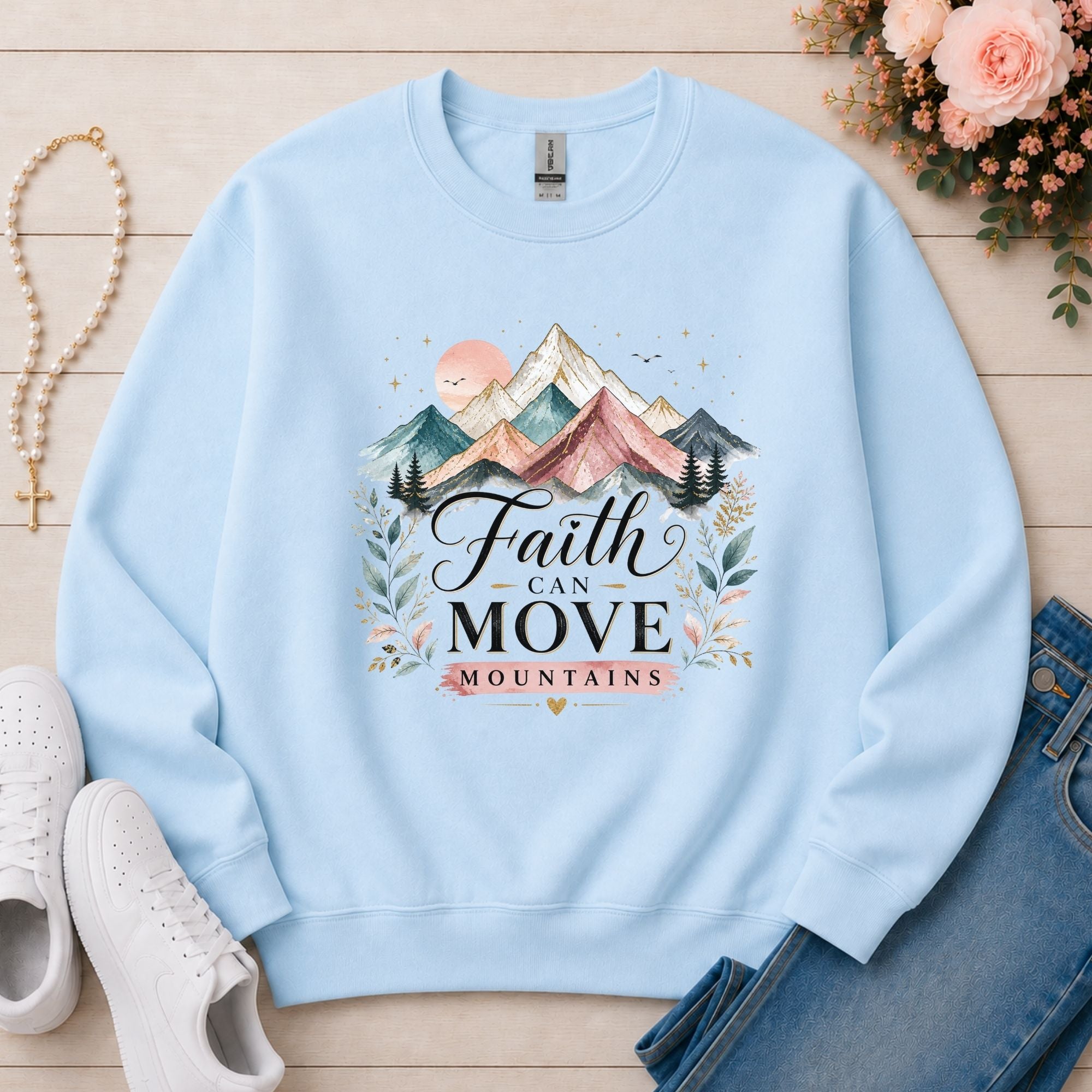 Faith Can Move Mountains Christian sweatshirt in Light Blue