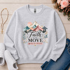 Faith Can Move Mountains Christian sweatshirt in Ash