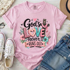 God's Love Never Runs Out Christian Comfort Colors T-Shirt in Blossom