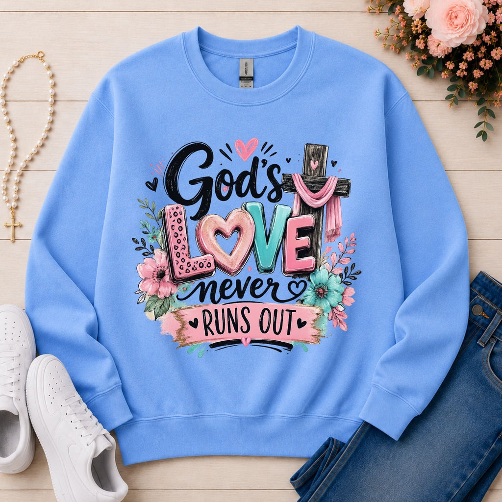 God's Love Never Runs Out Christian sweatshirt in Carolina Blue