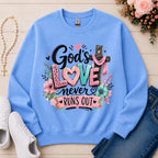 God's Love Never Runs Out Christian sweatshirt in Carolina Blue