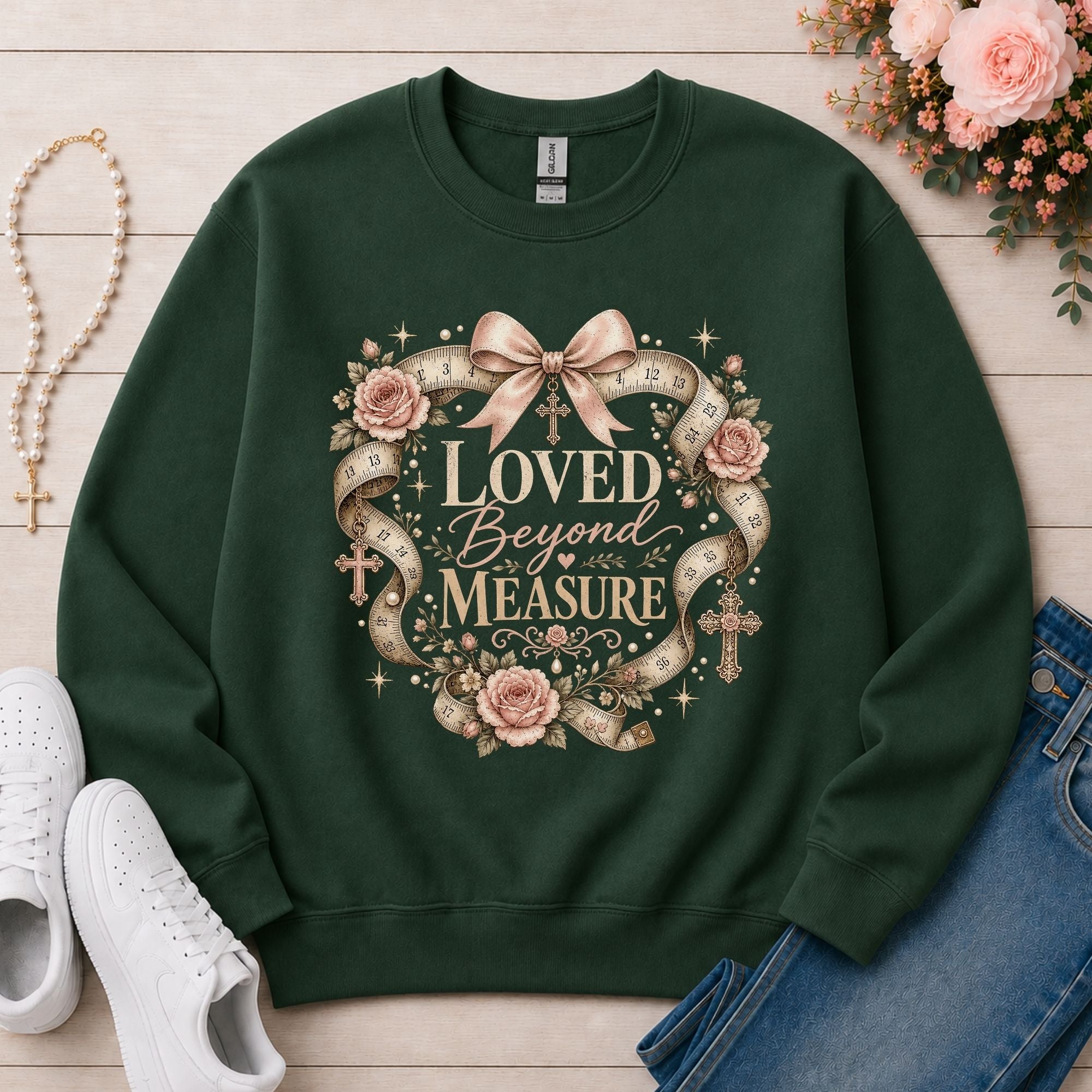 Loved Beyond Measure Christian sweatshirt in Forest Green