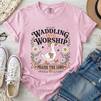 Waddling Into Worship Christian Comfort Colors T-Shirt in Blossom