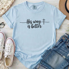 His Way Is Better Christian Comfort Colors T-Shirt in Chambray