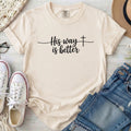 His Way Is Better Christian Comfort Colors T-Shirt in Ivory