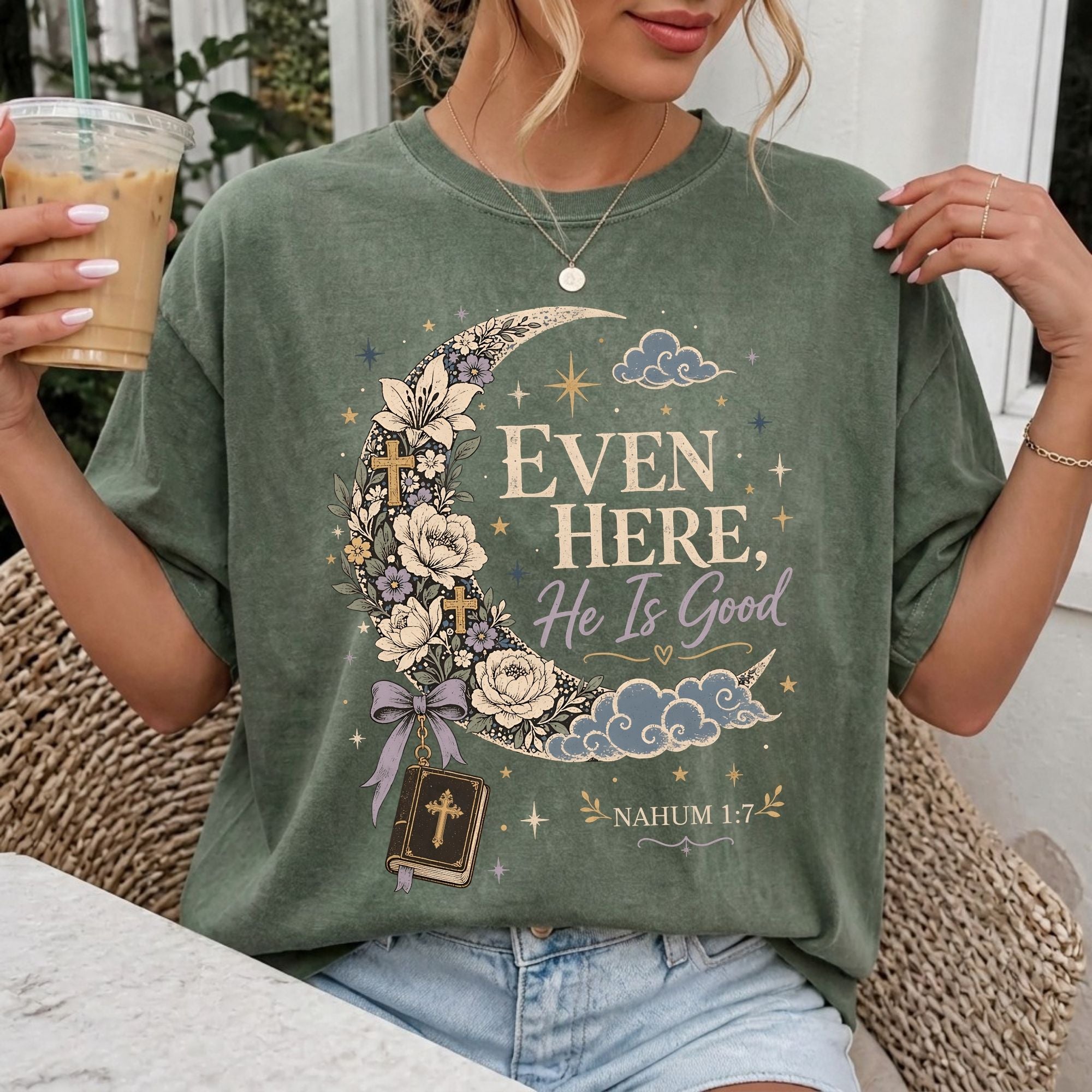 Woman wearing Even Here He Is Good Christian Comfort Colors T-Shirt in Moss