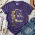 Even Here He Is Good Christian Comfort Colors T-Shirt in Grape