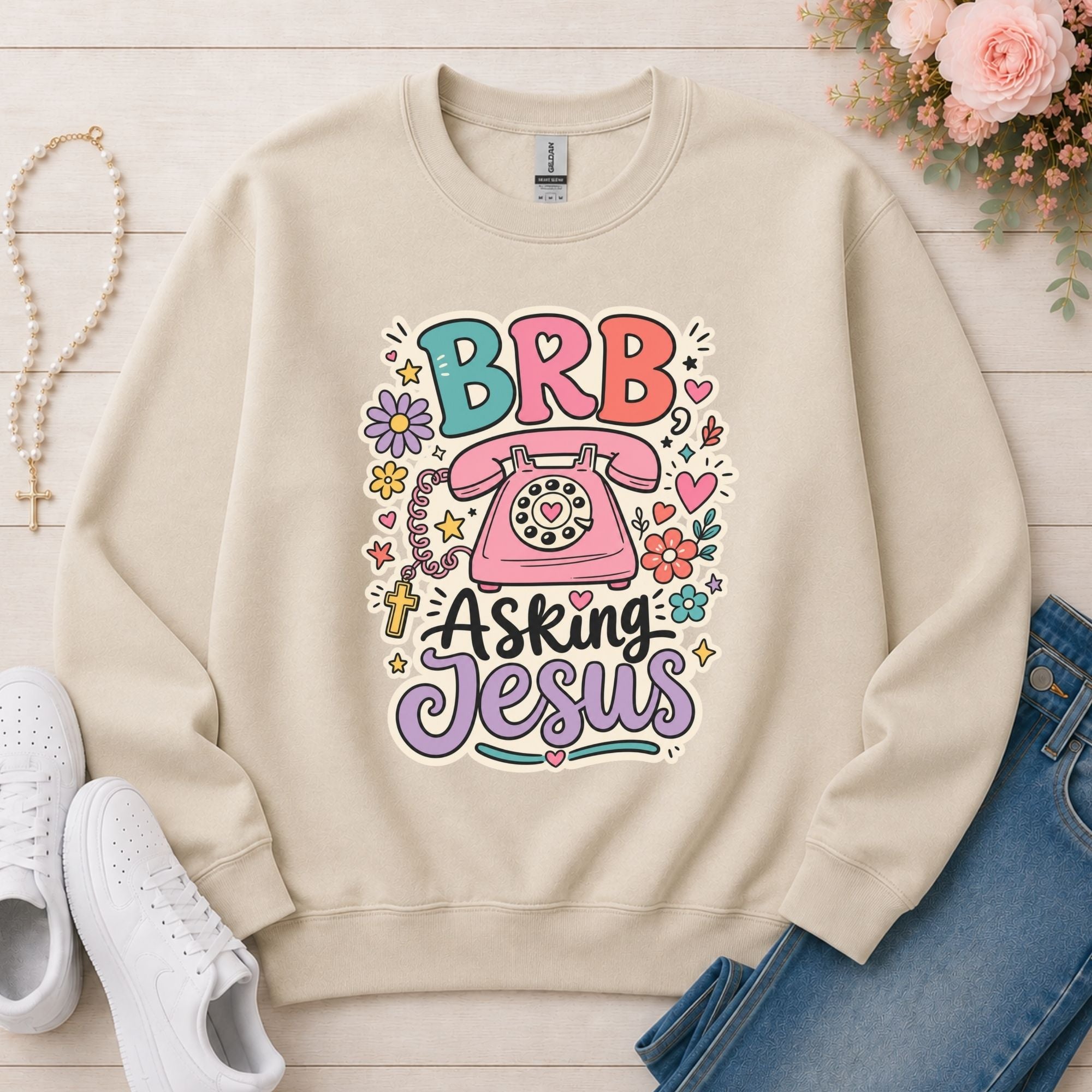 BRB Asking Jesus Sweatshirt