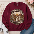 Cast Your Cares He Carries You Christian sweatshirt in Maroon