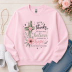 Give Thanks Believe Hope Christian sweatshirt in Light Pink