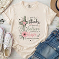 Give Thanks Believe Hope Christian Comfort Colors T-Shirt in Ivory