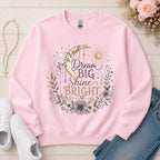 Dream Big Shine Bright Christian sweatshirt in Light Pink