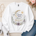 Dream Big Shine Bright Christian sweatshirt in White