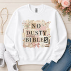 No Dusty Bibles Christian sweatshirt in White