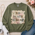 No Dusty Bibles Christian sweatshirt in Military Green