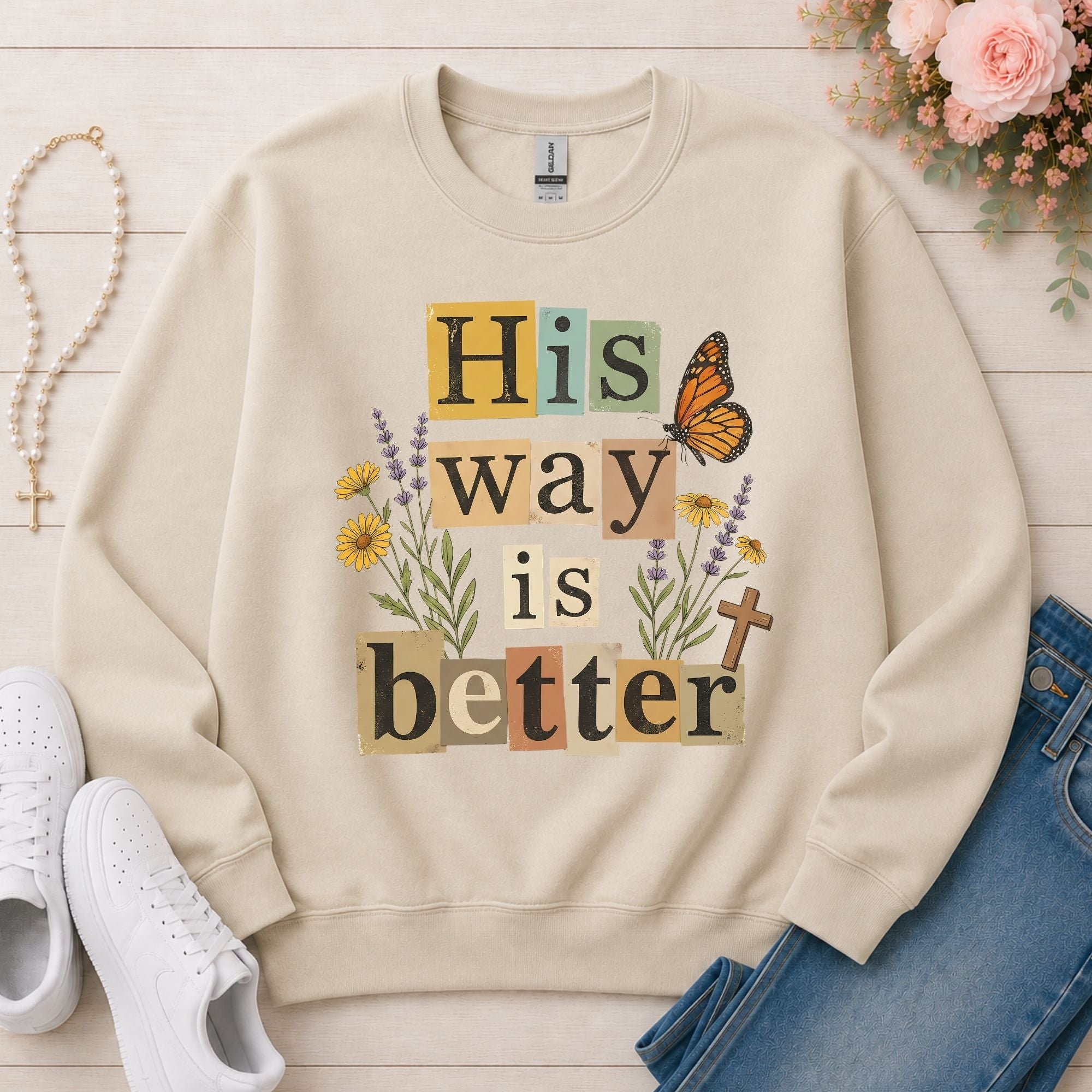 His Way Is Better Christian sweatshirt in Sand