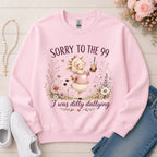 Sorry to the 99 I Was Dilly Dallying Christian sweatshirt in Light Pink