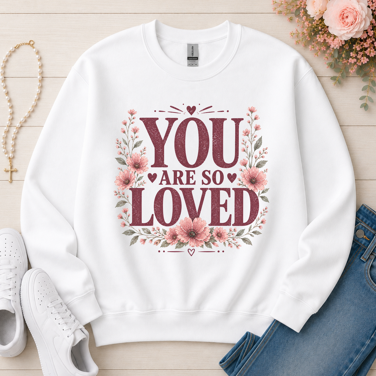 You Are So Loved Christian sweatshirt in White