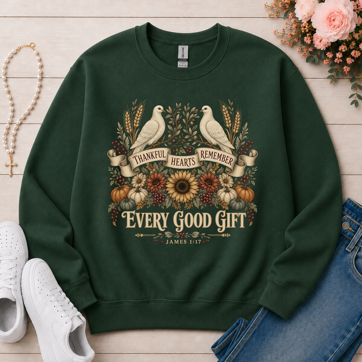 Thankful Hearts Remember Every Good Gift Christian Crewneck Sweatshirt in Forest Green