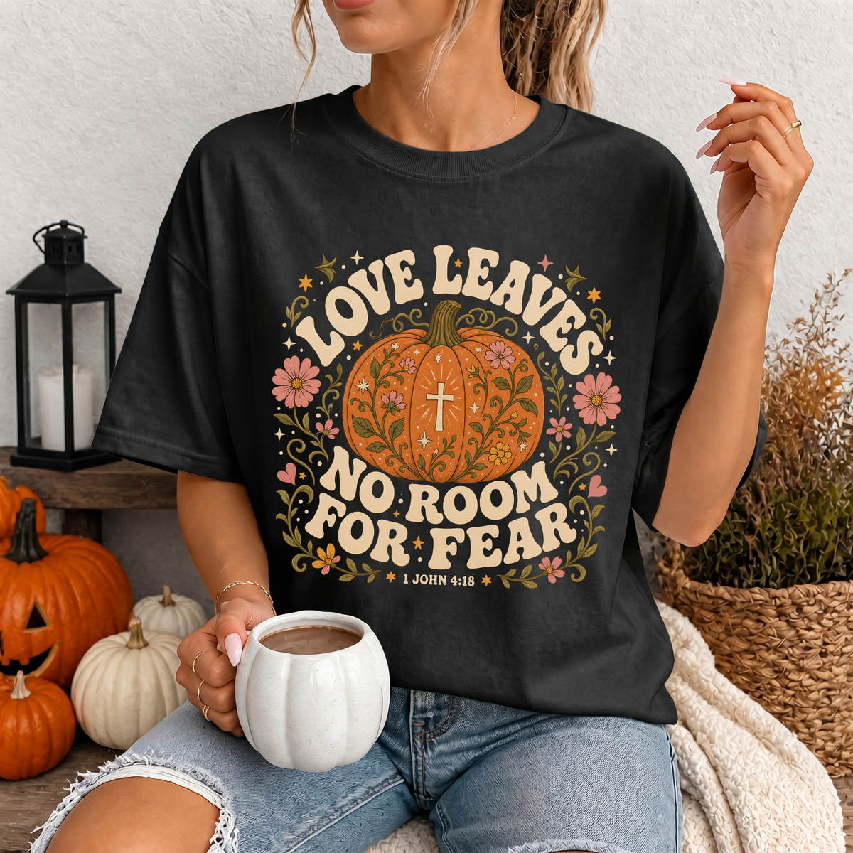 Woman wearing Love Leaves No Room for Fear Christian Comfort Colors T-Shirt in Black