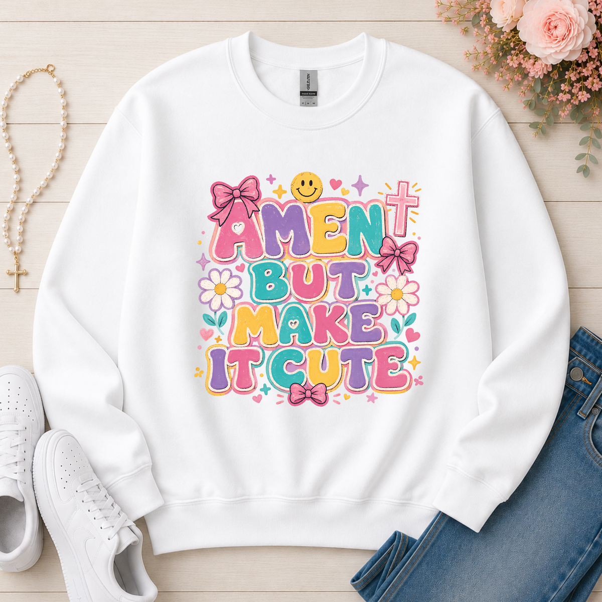 Amen But Make It Cute Christian Crewneck Sweatshirt in White