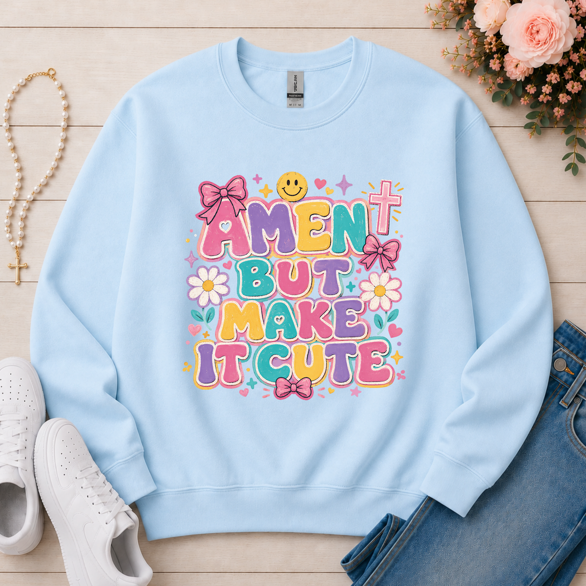 Amen But Make It Cute Christian Crewneck Sweatshirt in Light Blue