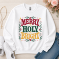 Merry Holy Bright Christian Crewneck Sweatshirt in White